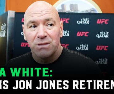 Dana White on Jon Jones retirement: "The fight was done, why he's retired, I don't know"