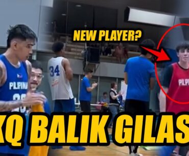KQ NAGPRACTICE na sa Gilas Pilipinas at spotted sa practice ang bagong Gilas Player