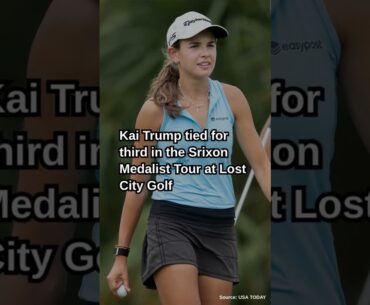 Kai Trump posted her personal-best finish in this Florida junior golf