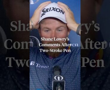 Shane Lowry's full post-round comments with the media after receiving a two-stroke penalty. 🗣️