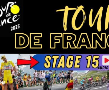 Tour de France 2025  |  Stage 15      #tourdefrance2025  #tdf2025 #tourdefrance #TDF