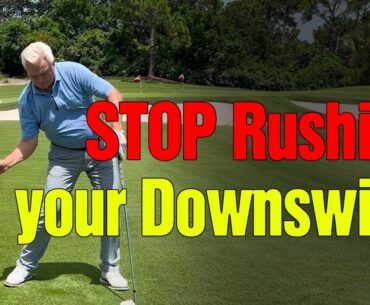 Stop RUSHING Your DOWNSWING - Secret to Effortless Power in Golf