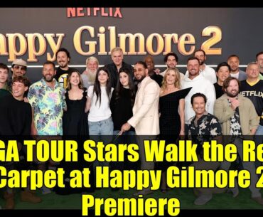 PGA TOUR Stars Walk the Red Carpet at Happy Gilmore 2 Premiere | Scheffler, Finau & More