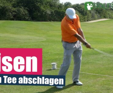 Der Abschlag mit dem Eisen vom Tee
