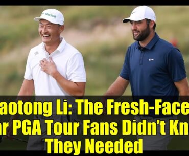 Haotong Li: The Fresh-Faced Star PGA Tour Fans Didn’t Know They Needed