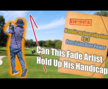 Golf Handicap Investigation Ep-1 | Can a FadeMaster Really Be a low single Handy? #golf #golfswing