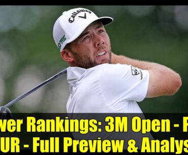 Power Rankings: 3M Open - PGA TOUR - Full Preview & Analysis