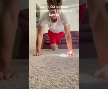 Doing 100 pushups everyday until I’m jacked: Day 10 💪🏻 #shorts #shortsfeed #pushups