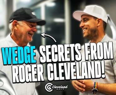 Wedge Master Roger Cleveland RETURNS to Cleveland Golf