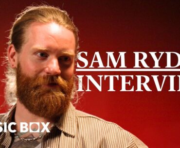 Sam Ryder spills on his "deepest misery"