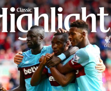 Hammers Run Riot at Anfield | Liverpool 0-3 West Ham | Classic Highlights