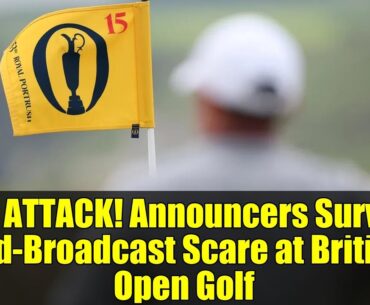 BAT ATTACK! Announcers Survive Mid-Broadcast Scare at British Open Golf
