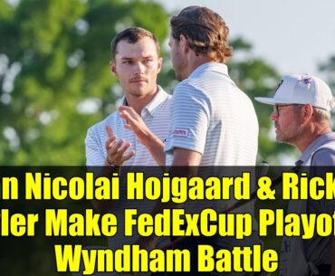 Can Nicolai Hojgaard & Rickie Fowler Make FedExCup Playoffs? Wyndham Battle