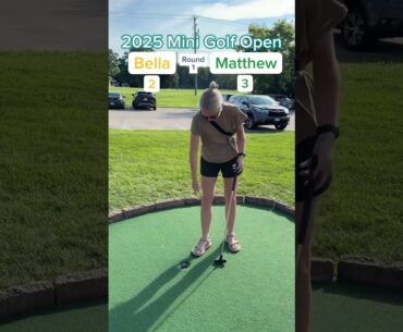 Bella vs Matthew ROUND 1 - 2025 Mini Golf Open (Holes 1-2) #golf #minigolf #viral