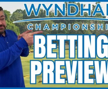 2025 Wyndham Championship Picks and Predictions | PGA Betting Tips, Course Preview and DFS Plays!