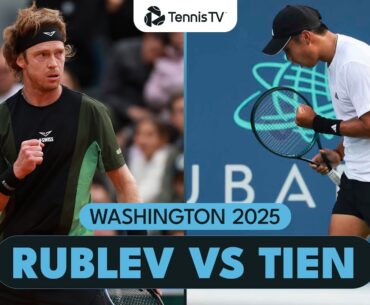 Andrey Rublev vs Learner Tien Match Highlights | Washington 2025