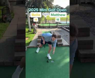 Bella vs Matthew ROUND 1 - 2025 Mini Golf Open (Holes 7-8) #golf #minigolf #viral