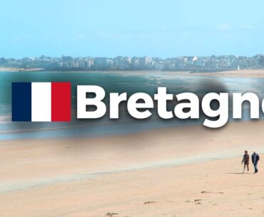 Top 10 Sehenswürdigkeiten in der Bretagne (Bretagne Reiseführer)