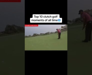 Top 10 clutch golf moments of all time - Tiger Woods in his prime