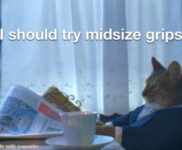 After reading the thread about what grips everyone is using