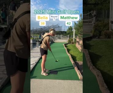 Bella vs Matthew ROUND 1 - 2025 Mini Golf Open (Holes 17-18) #golf #minigolf #viral
