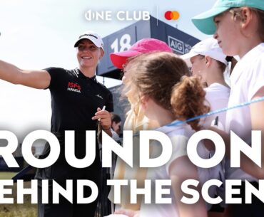 Round One BEHIND THE SCENES | Inside the AIG Women's Open