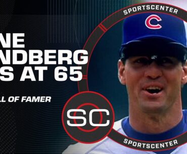 Hall of Fame second baseman Ryne Sandberg dies at age 65 | SportsCenter