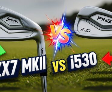 Srixon ZX7 MKII iron set vs Ping i530 iron set Review and Comparison
