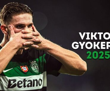 Viktor Gyökeres 2025 - The Perfect Striker | Skills, Goals & Assists | HD
