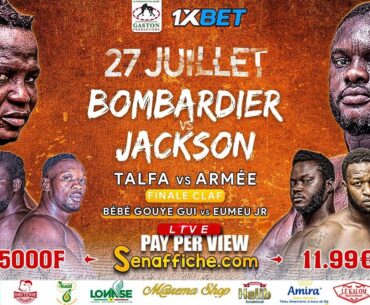 🛑 Direct - Bombardier vs Jackson , Talfa vs Armée, Finale CLAF Bébé Gouye Gui vs Eumeu Jr