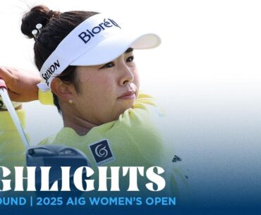 Final Round Highlights | 2025 AIG Women's Open
