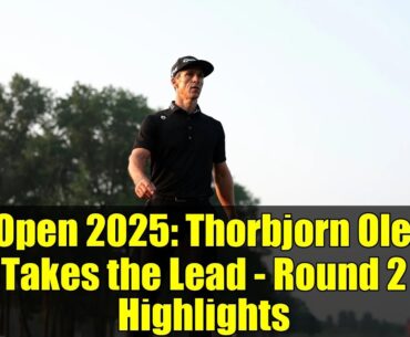 3M Open 2025: Thorbjorn Olesen Takes the Lead - Round 2 Highlights
