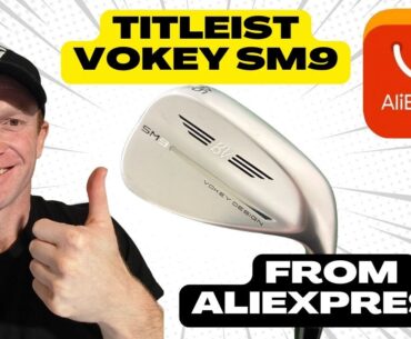 Titleist Vokey SM9 Wedges from Aliexpress!