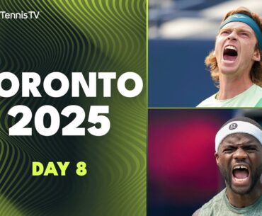 Fritz vs Lehecka EPIC; Shelton, de Minaur, Rublev & Tiafoe In Action | Toronto 2025 Day 8 Highlights
