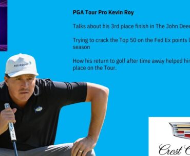Kevin Roy, PGA Tour Pro From CNY, Discusses His Recent Success on the Tour