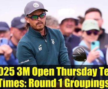 2025 3M Open Thursday Tee Times: Round 1 Groupings