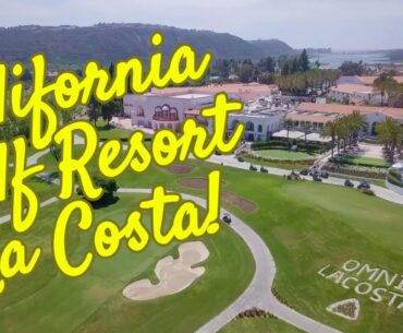 Is Omni La Costa the MOST LUXURIOUS Golf Resort in California?