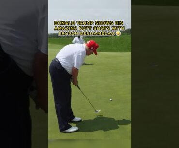Donald Trump Shows His Amazing Putt Shots With Bryson DeChambeau 🤣 #shorts #trump