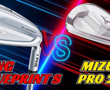 Which is better? PING Blueprint S vs Mizuno Pro 243