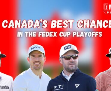 Canadians in the 2025 FedEx Cup Playoffs | Who’s Trending? | Conners, Taylor, Pendrith, Hughes