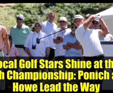 Local Golf Stars Shine at the Utah Championship: Ponich and Howe Lead the Way