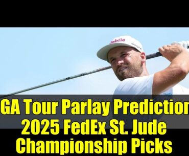 PGA Tour Parlay Prediction: 2025 FedEx St. Jude Championship Picks