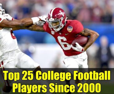 Top 25 College Football Players Since 2000 | CFB All-Quarter Century Team Revealed!