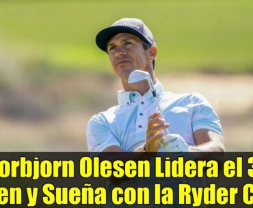 Thorbjorn Olesen Lidera el 3M Open y Sueña con la Ryder Cup