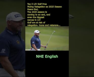 Top 5 LIV Golf Pros Facing Relegation as 2025 Season Nears End