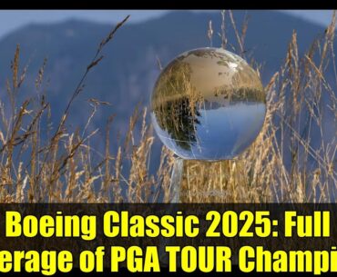 Boeing Classic 2025: Full Coverage of PGA TOUR Champions