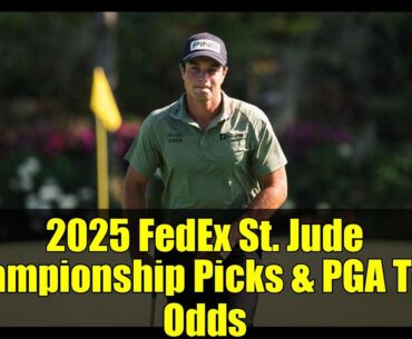 2025 FedEx St. Jude Championship Picks & PGA Tour Odds