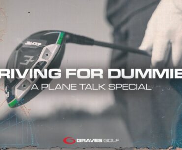 Plane Talk Special "Driving for Dummies"