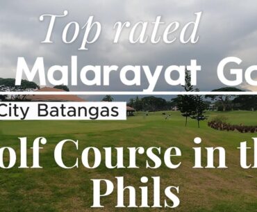 Playing Golf at Mount Malarayat Golf and Country Club Lipa Batangas