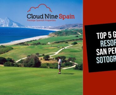 Top 5 Golf Resorts from San Pedro - Sotogrande